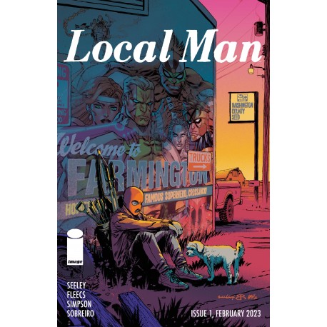 Local Man Issue 1 Tim Seeley, Tony Fleecs, Brad Simpson, Felipe Sobreiro