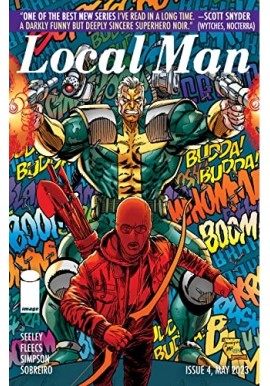 Local Man Issue 4 Tim Seeley, Tony Fleecs, Brad Simpson, Felipe Sobreiro