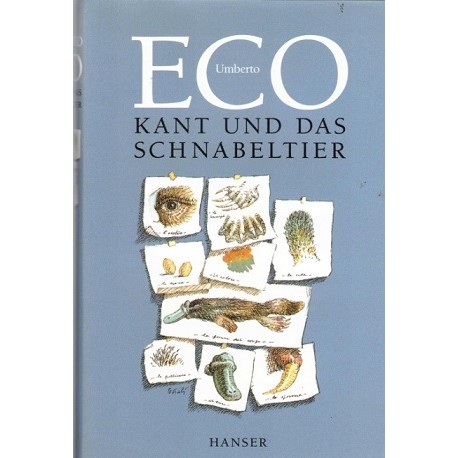 Kant und das Schnabeltier Umberto Eco