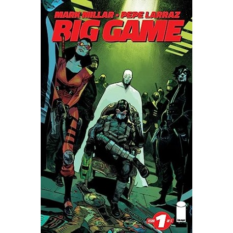 Big Game Issue 1 of 5 Mark Millar, Pepe Larraz