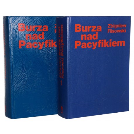 Burza nad Pacyfikiem (kpl - 2 tomy) Zbigniew Flisowski