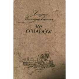 365 obiadów Lucyna Ćwierczakiewicz (reprint)