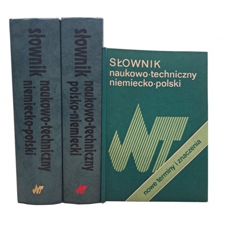 Słownik naukowo-techniczny polsko-niemiecki i niemiecko-polski M. Sokołowska, A. Bender, K. Żak (red.) (kpl - 2 tomy)