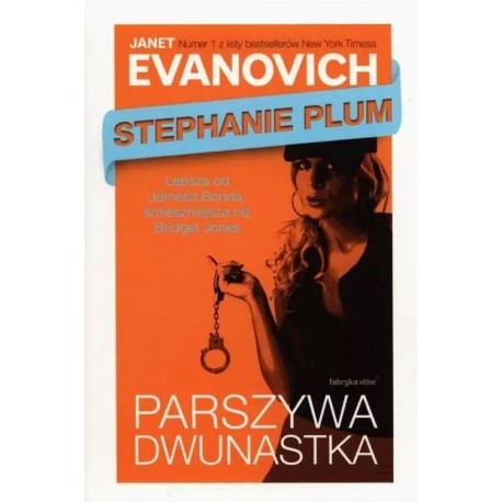 Stephanie Plum Parszywa dwunastka Janet Evanovich
