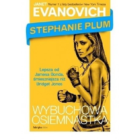 Stephanie Plum Wybuchowa osiemnastka Janet Evanovich