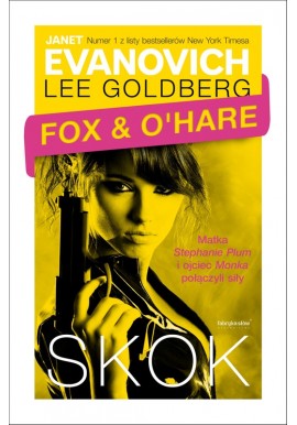 Fox & O'Hare Skok Janet Evanovich, Lee Goldberg