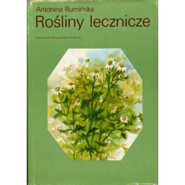 Rośliny lecznicze Antonina Rumińska