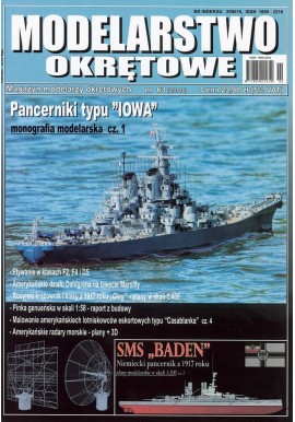 Modelarstwo Okrętowe nr 63 (2/2016) Pancerniki typu "IOWA" monografia modelarska cz. 1