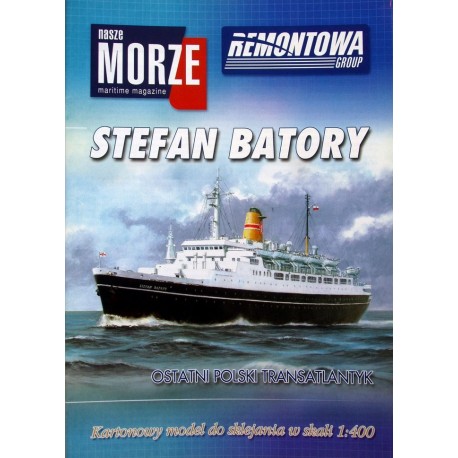 Nasze Morze nr 8 /2006 Stefan Batory Ostatni Polski Transatlantyk