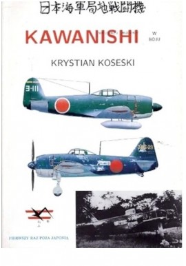 Kawanishi N1K1/N1K2-J Shiden/KAI w boju Krystian Koseski