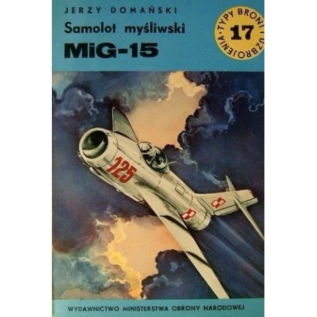 Samolot myśliwski MiG-15 Jerzy Domański
