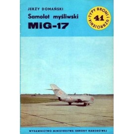 Samolot myśliwski MiG-17 Jerzy Domański