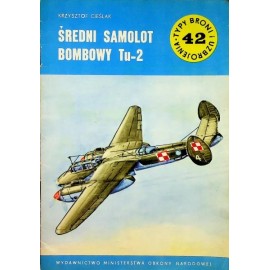 Średni samolot bombowy Tu-2 Krzysztof Cieślak