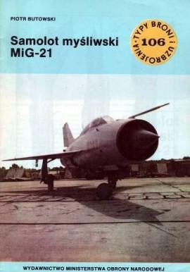 Samolot myśliwski MiG-21 Piotr Butowski