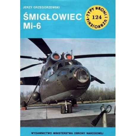 Śmigłowiec Mi-6 Jerzy Grzegorzewski
