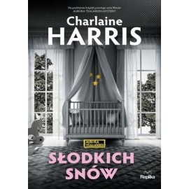 Słodkich snów Charlaine Harris