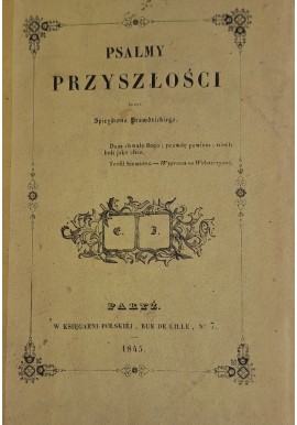 KRASIŃSKI Zygmunt Psalmy przyszłości [ I Wydanie 1845 ]