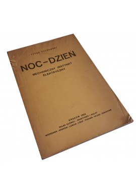 CZYŻEWSKI Tytus - Noc-Dzień Mechaniczny Instynkt Elektryczny 1922 [ I WYDANIE ]