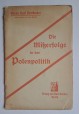 [NIEPOWODZENIA POLSKIEJ POLITYKI] PUTTKAMER Karl - Die Misserfolge in der Polenpolitik 1913