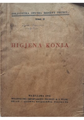 HIGIENA KONIA Bibljoteczka Oficera Rezerwy Piechoty 1932