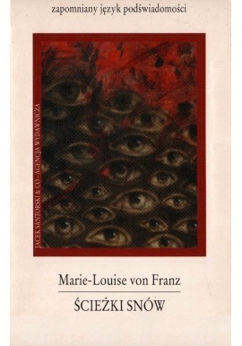 Marie-Louise von Franz Ścieżki snów
