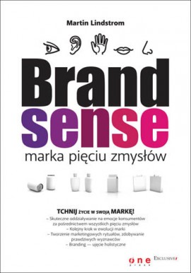 Martin Lindstrom Brand sense marka pięciu zmysłów
