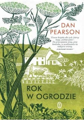 Dan Pearson Rok w ogrodzie