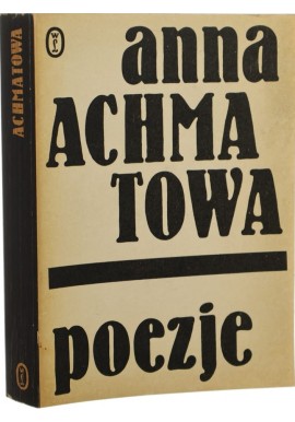 Poezje Anna Achmatowa