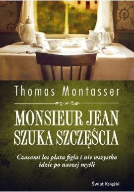 Monsieur Jean szuka szczęścia Thomas Montasser
