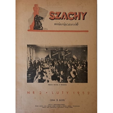 SZACHY miesięcznik rok VI i VII 22 numery 1952 -1953