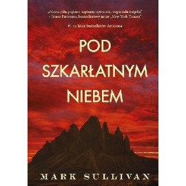 Pod szkarłatnym niebem Mark Sullivan