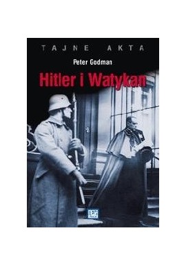 Hitler i Watykan Peter Godman