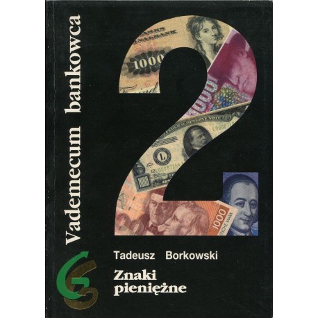 Vademecum bankowca 2 Znaki pieniężne Tadeusz Borkowski