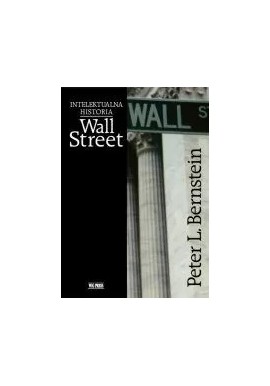 Intelektualna historia Wall Street Peter L. Bernstein