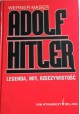 Adolf Hitler Legenda, mit, rzeczywistość Werner Maser