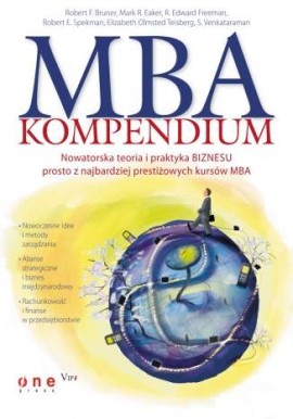MBA kompendium Robert F. Bruner, Mark R. Eaker, Edward Freeman i inni