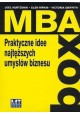 MBA box Praktyczne idee najtęższych umysłów biznesu Joel Krtzman, Glen Rifkin, Victoria Griffith