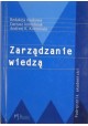Zarządzanie wiedzą Podręcznik akademicki Dariusz Jemielniak, Andrzej K. Koźmiński (red. nauk.)