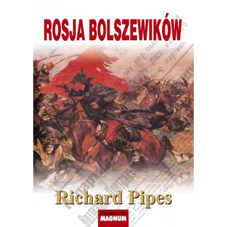 Rosja Bolszewików Richard Pipes