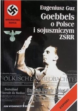 Goebbels o Polsce i sojuszniczym ZSRR Eugeniusz Guz