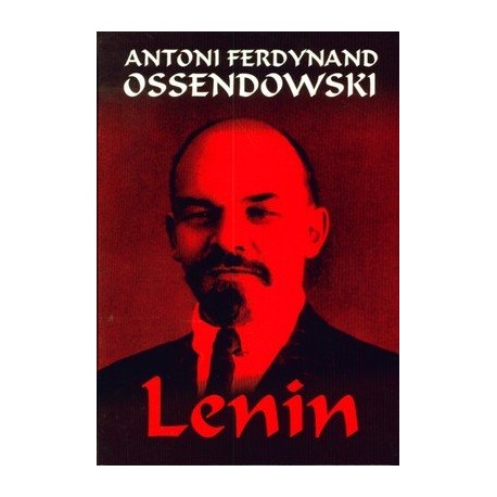 Lenin Antoni Ferdynand Ossendowski