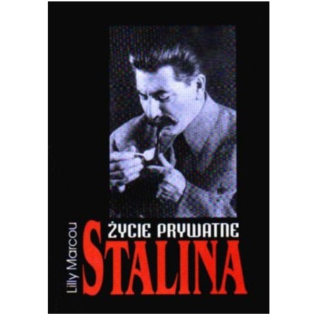 Życie prywatne Stalina Lilly Marcou