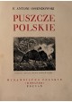 [CUDA POLSKI] OSSENDOWSKI F. Antoni - Puszcze polskie. [1936]