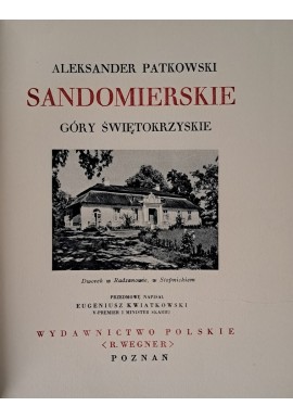 [CUDA POLSKI] PATKOWSKI Aleksander - Sandomierskie Góry Świętokrzyskie [1938]