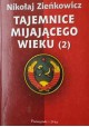 Tajemnice mijającego wieku (2) Nikołaj Zieńkowicz