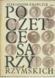 Poczet cesarzy rzymskich Aleksander Krawczuk