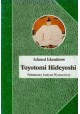 Toyotomi Hideyoshi Achmed Iskenderow