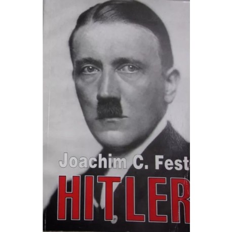 Hitler Joachim C. Fest