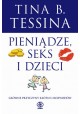 Pieniądze, seks i dzieci Tina B. Tessina