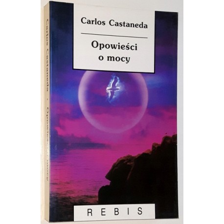 Opowieści o mocy Carlos Castaneda